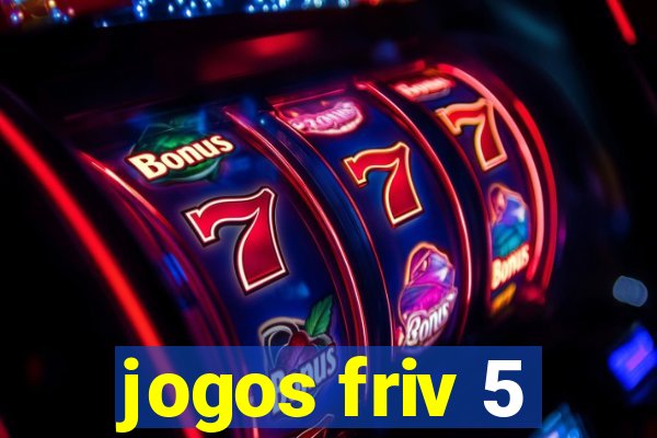 jogos friv 5